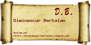 Diminescur Bertalan névjegykártya